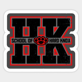 SCHOOL OF HARD KNOCKS Sticker